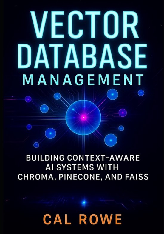 Vector Database Claude AI Development with Claude- Vector Database Management | 9798264663956 ...