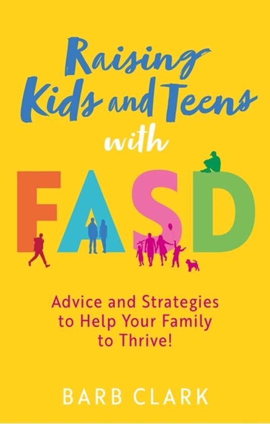 Raising Kids And Teens With Fasd - cover