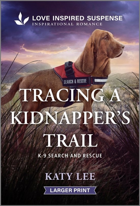 K-9 Search and Rescue- Tracing a Kidnapper's Trail - cover