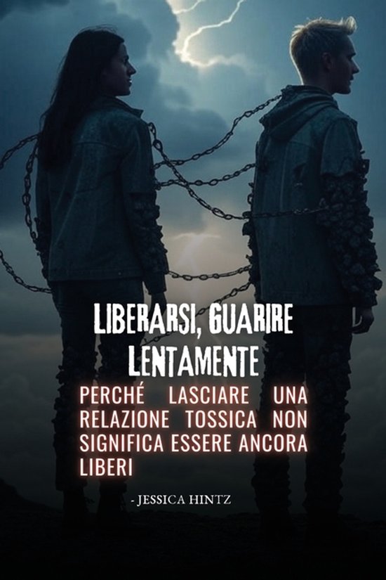 Liberarsi, guarire lentamente - cover
