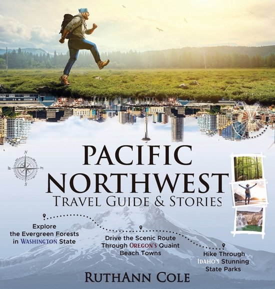 Pacific Northwest Travel Guide & Stories - cover