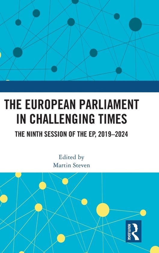 The European Parliament in Challenging Times