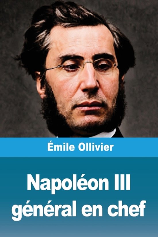 Napoléon III général en chef - cover
