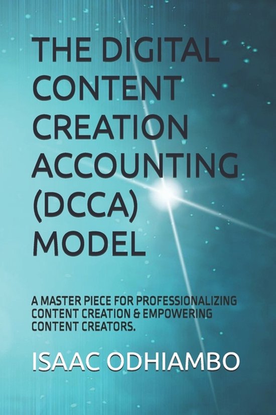 Digital Content Creation Accounting (Dcca): Professionalizin ... - cover