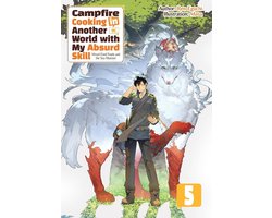 Campfire Cooking in Another World with My Absurd Skill (Manga)- Campfire Cooking in Another World with My Absurd Skill: Omnibus 5 (Light Novel)
