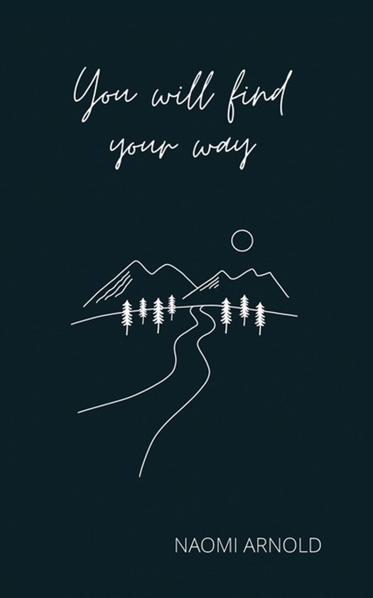 You Will Find Your Way