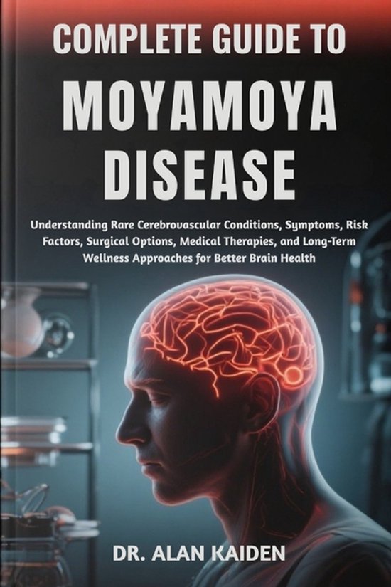 Complete Guide to Moyamoya Disease - cover