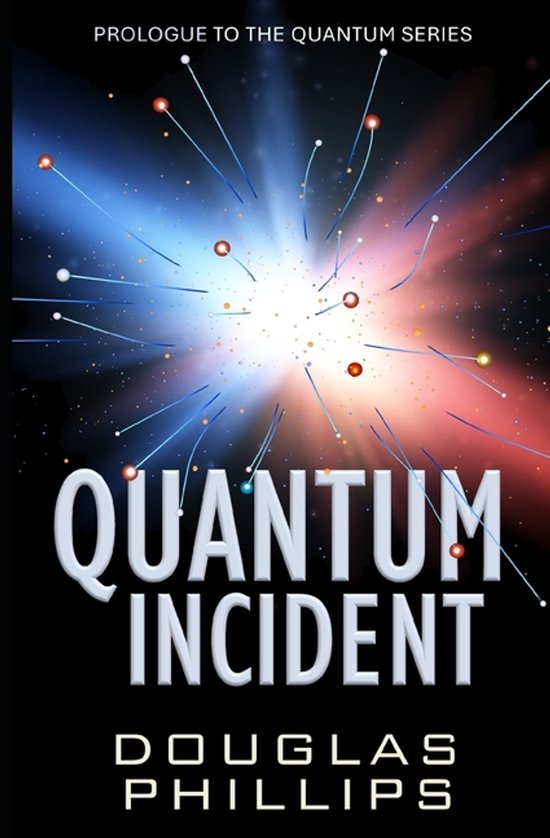 Quantum- Quantum Incident