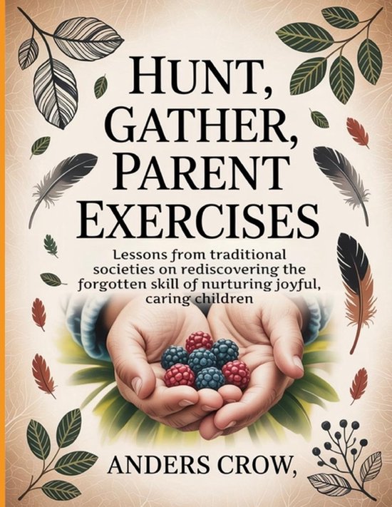 Hunt, Gather, Parent Exercises - cover