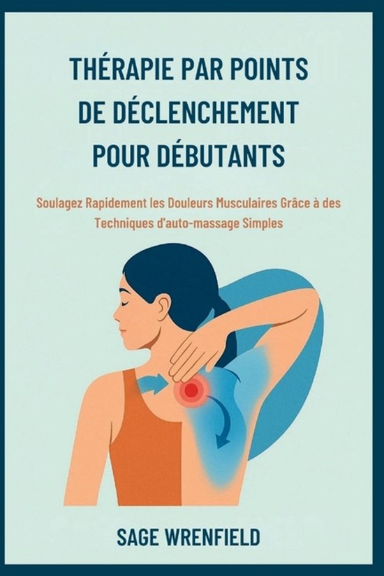 Thérapie Par Points de Déclenchement Pour Débutants - cover
