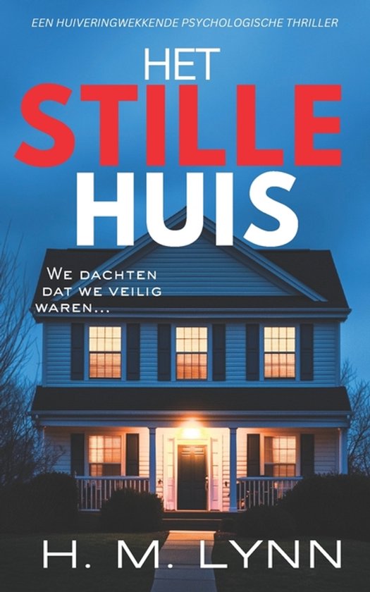 Collectie Psychologische Thrillers Van H.M. Lynn- Het Stille ... - cover