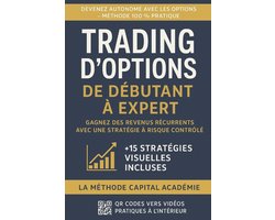 Maîtriser l'Art Du Trading d'Options: Un Programme Complet En 10 Livres Pour Générer Des Revenus Rég- Trading d'Options - De Débutant à Expert