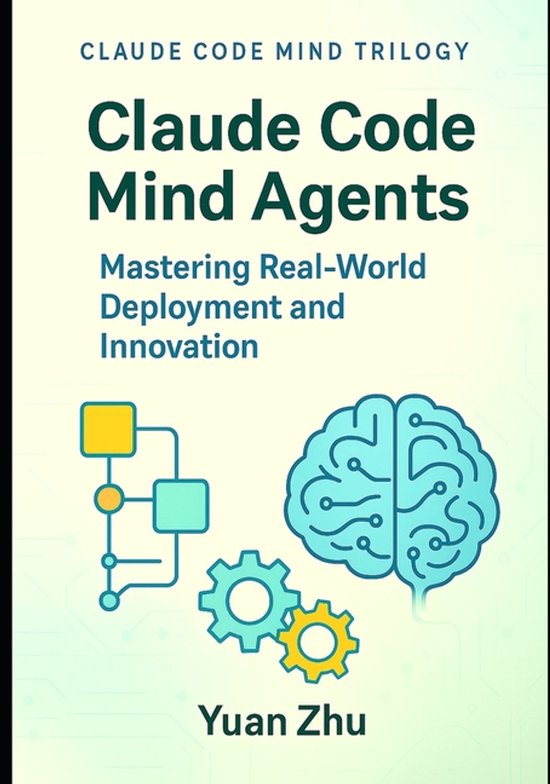 Claude Code Mind Trilogy: Building the Future of Intelligent ... - cover