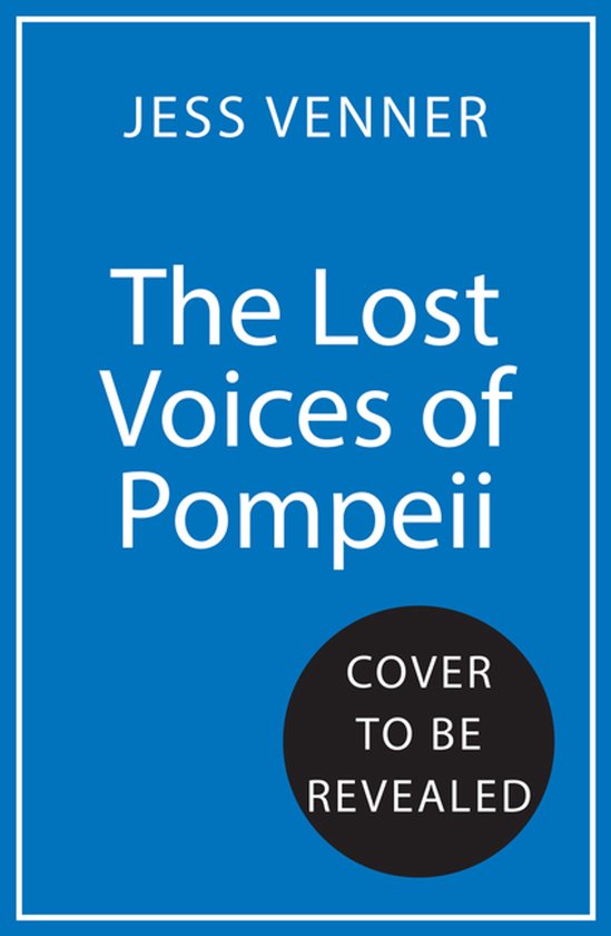 The Lost Voices of Pompeii - cover