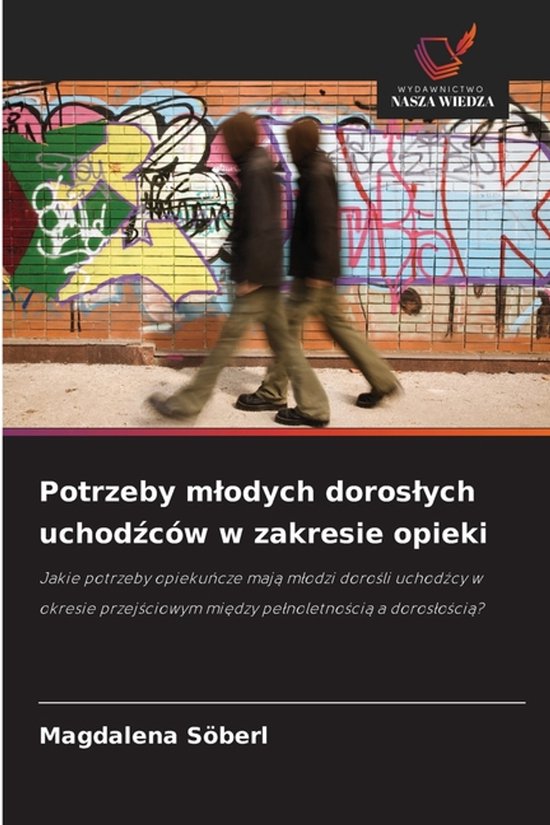 Potrzeby mlodych doroslych uchodźców w zakresie opieki - cover