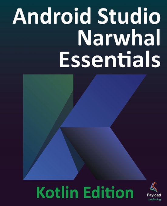 Android Studio Narwhal Essentials - Kotlin Edition - cover