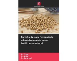 Farinha de soja fermentada microbianamente como fertilizante natural