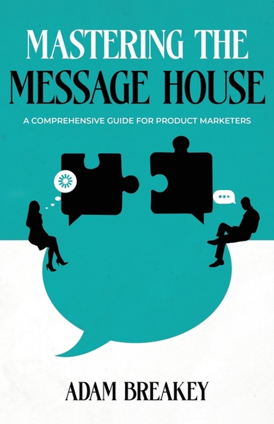 Mastering the Message House - cover