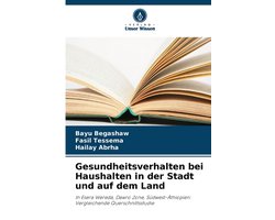 Gesundheitsverhalten bei Haushalten in der Stadt und auf dem Land
