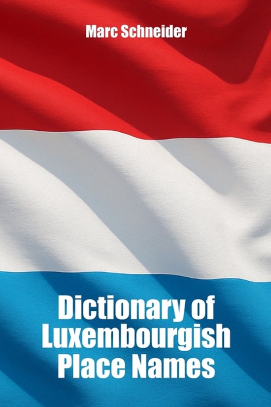 Dictionary of Luxembourgish Place Names - cover