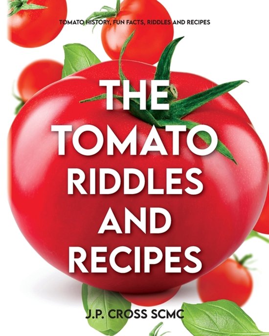 The Tomato - Riddles and Recipes - cover