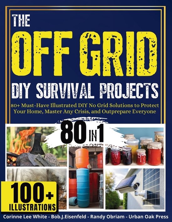 The OFF GRID DIY Survival Projects - cover
