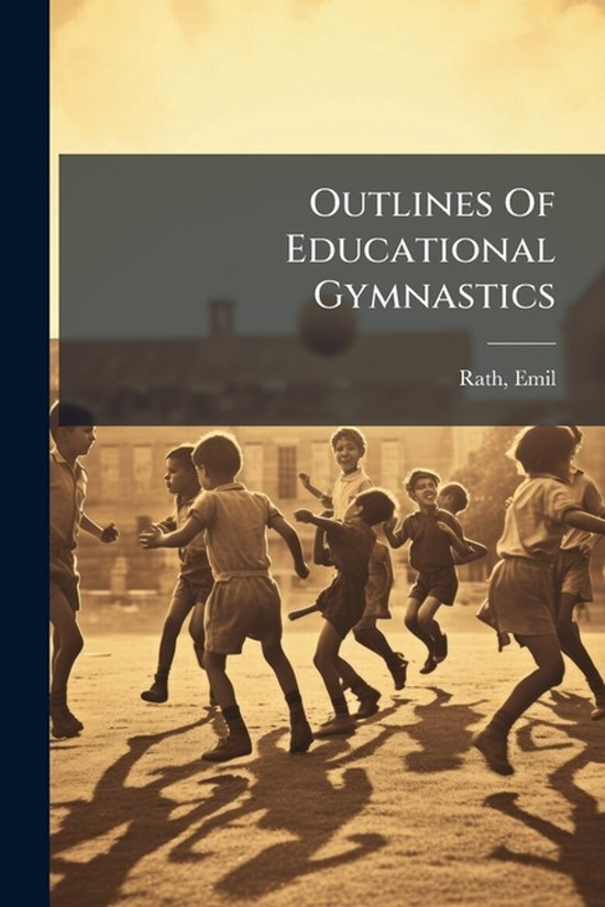 Outlines Of Educational Gymnastics - cover
