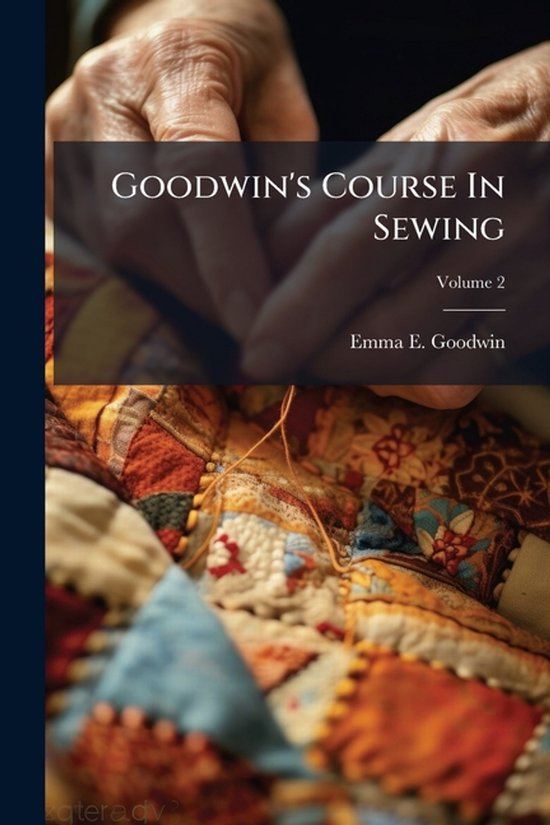 Goodwin's Course In Sewing - cover