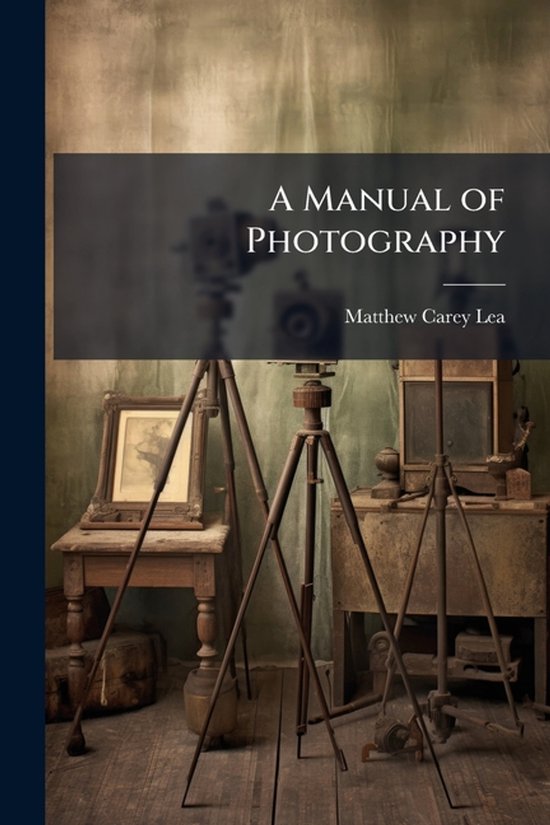 A Manual of Photography - cover