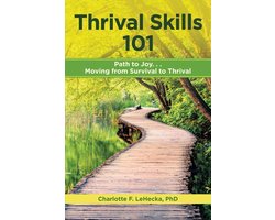 Thrival Skills 101:
