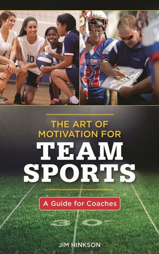 The Art of Motivation for Team Sports - cover