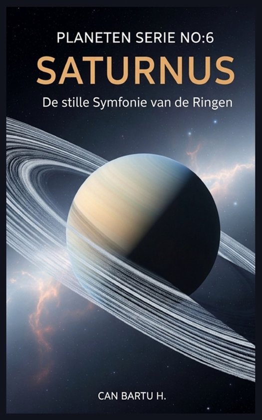 Negen Werelden, Één Ster: de Wetenschappelijke Erfenis Van Een Planetenstelsel- Saturnus