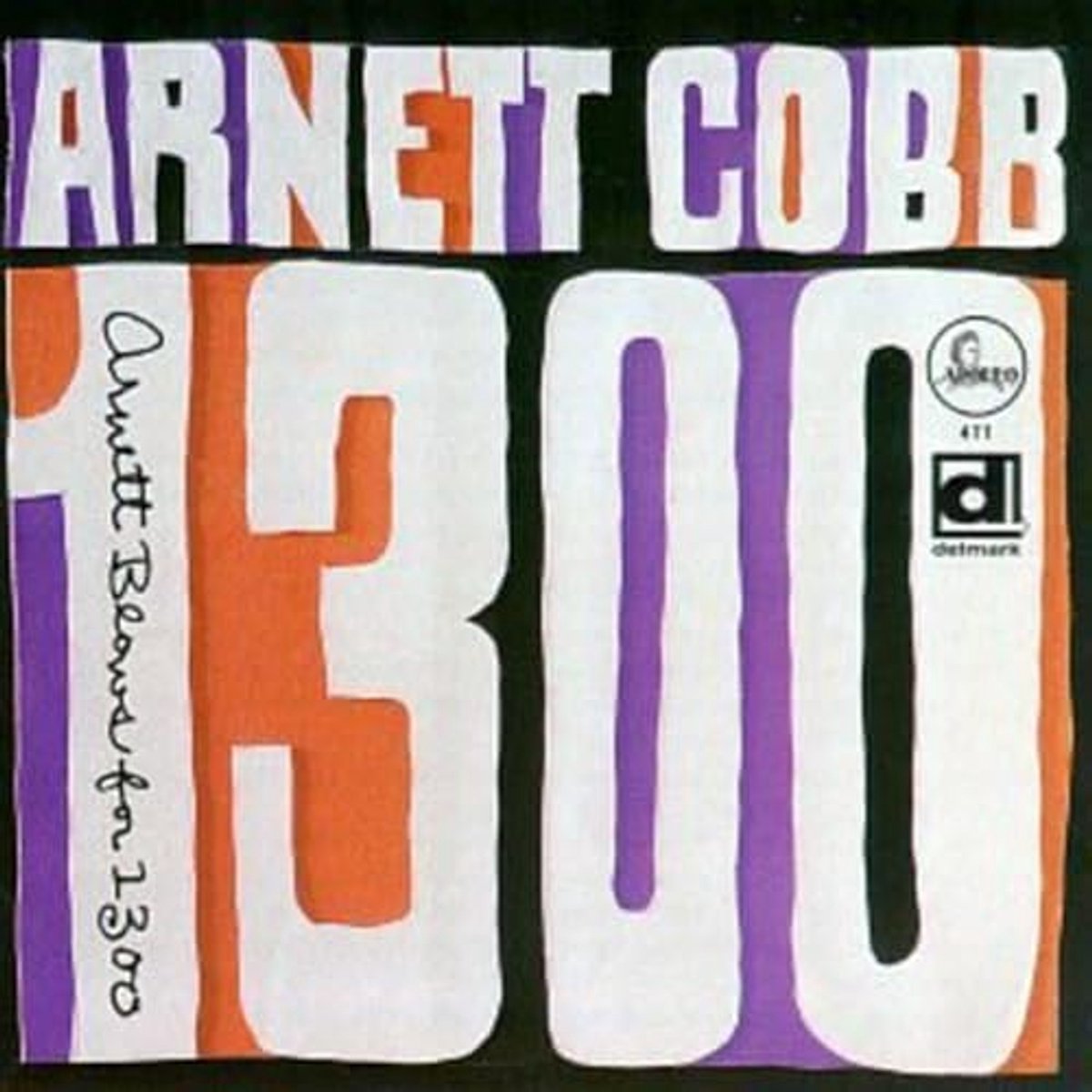 Arnett Blows For 1300 - Jazz Classics Album