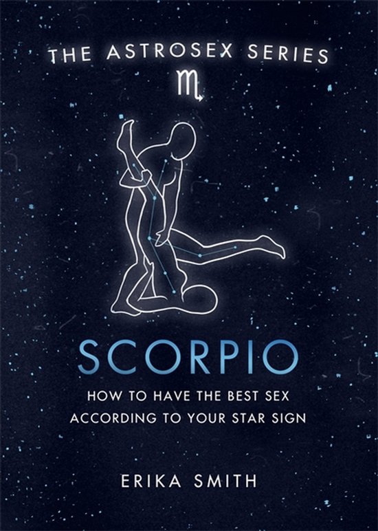 Astrosex Scorpio How to have the best sex according to your  ... - cover