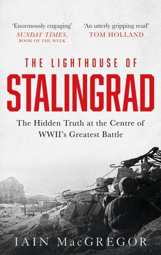 Livre "The Lighthouse of Stalingrad" avec une image d'un soldat dans les tranchées, le titre et des critiques.
