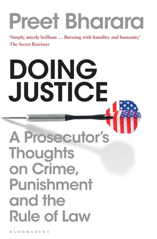 Doing Justice A Prosecutors Thoughts on Crime, Punishment an ... - cover
