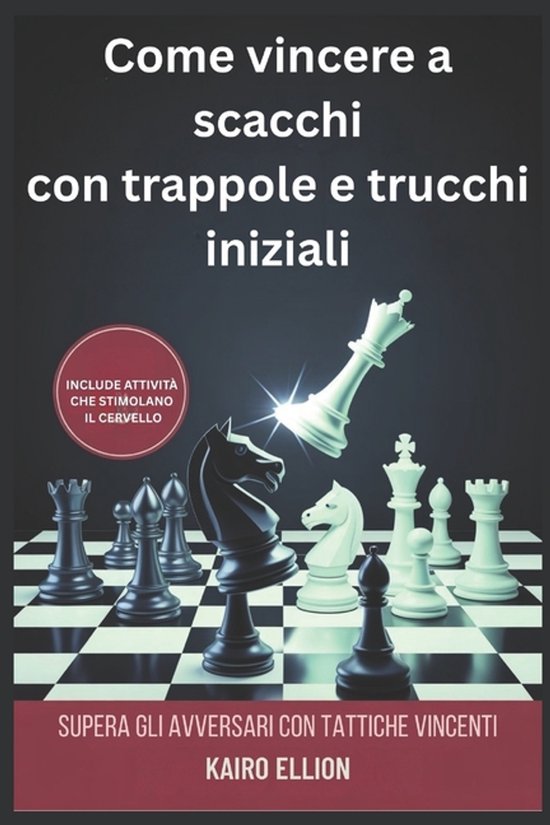 Come vincere a scacchi con trappole e trucchi iniziali - cover