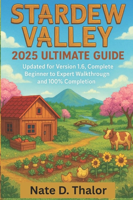 The Stardew Valley Companion- Stardew Valley 2025 Ultimate G ... - cover