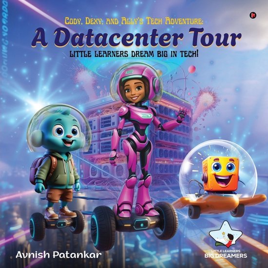 Cody, Dexy, and Ally's Tech Adventure - cover