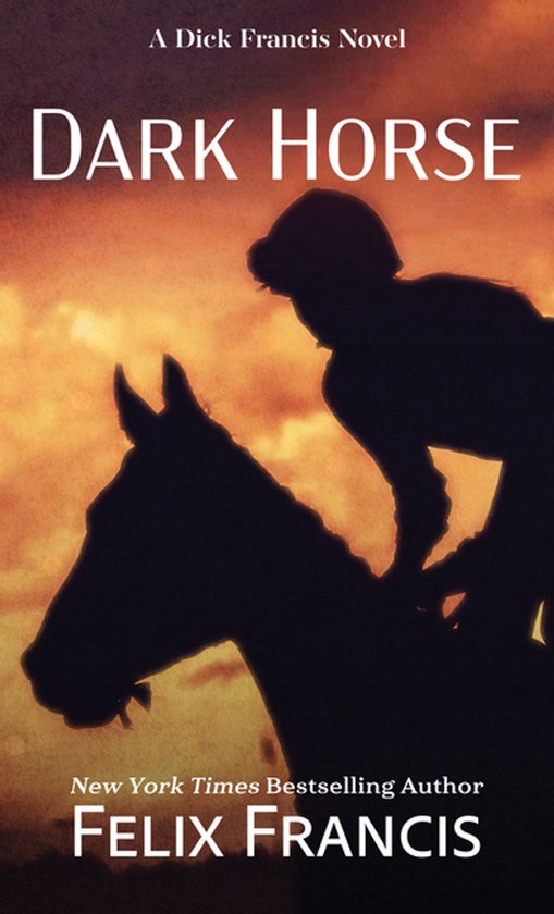 Dick Francis Novel- Dark Horse
