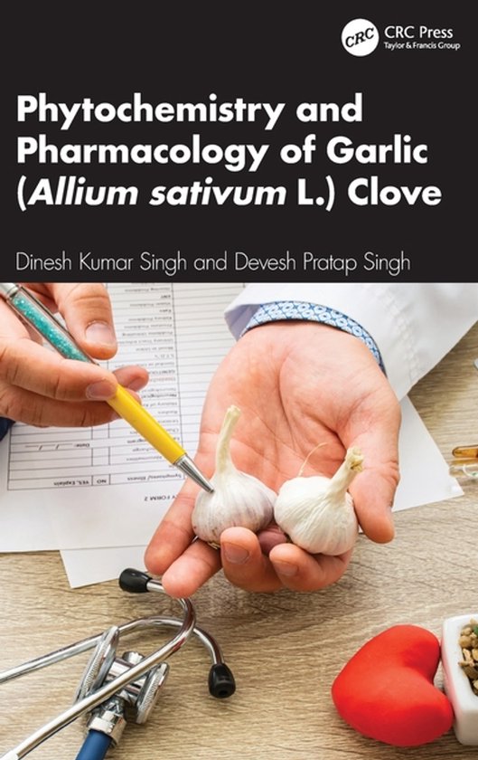 Phytochemistry and Pharmacology of Garlic (Allium sativum L. ... - cover