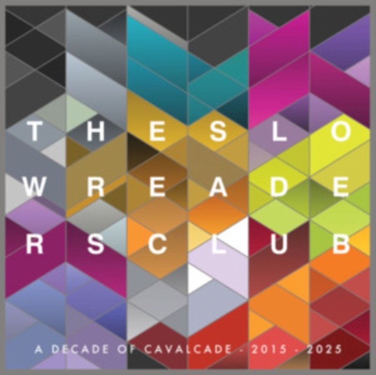 The Slow Readers Club - Cavalcade (CD) (10th Anniversary Edition)