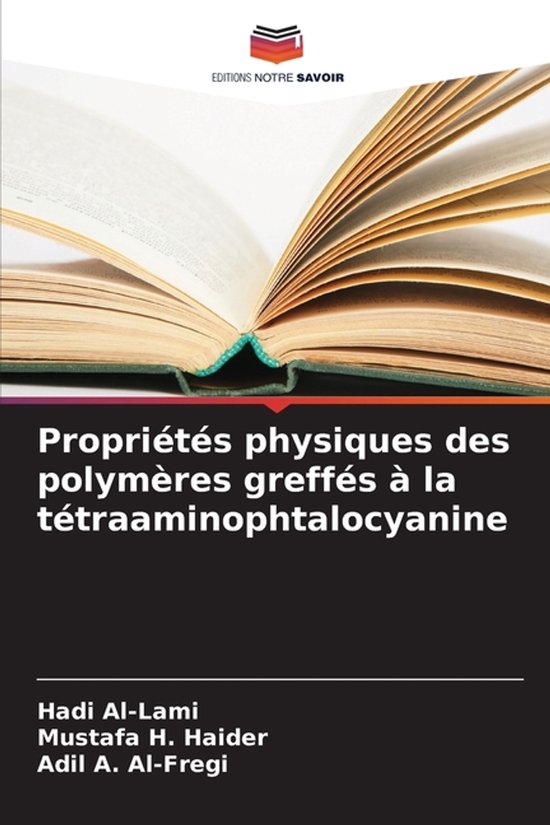 Propriétés physiques des polymères greffés à la tétraa ... - cover