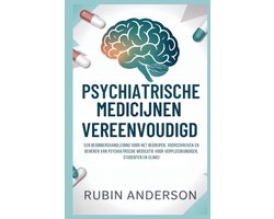 Omslag van Psychiatrische Medicijnen Vereenvoudigd