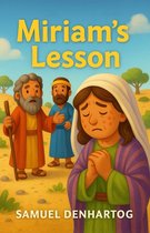 Little Lamb Rhymes- Miriam's Lesson