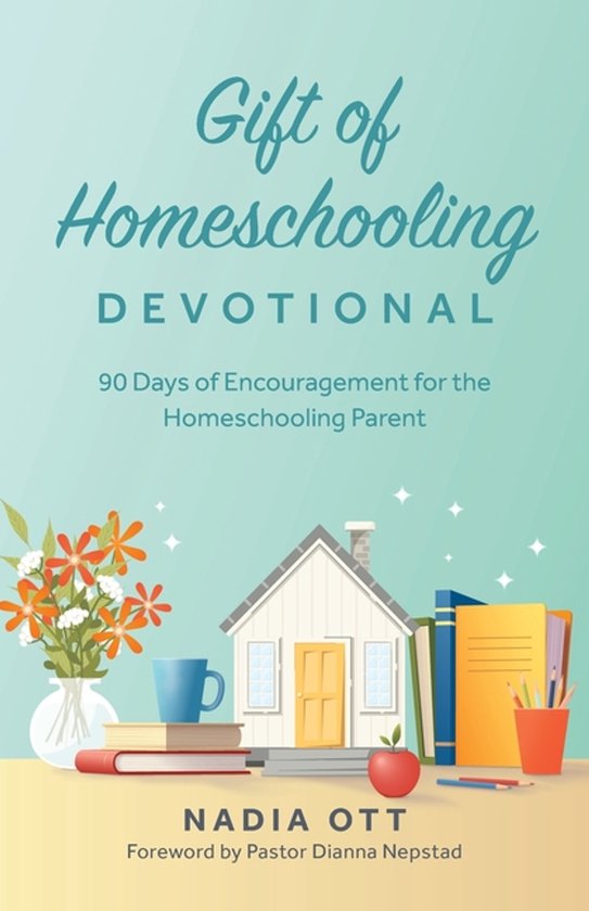 Gift of Homeschooling Devotional - cover