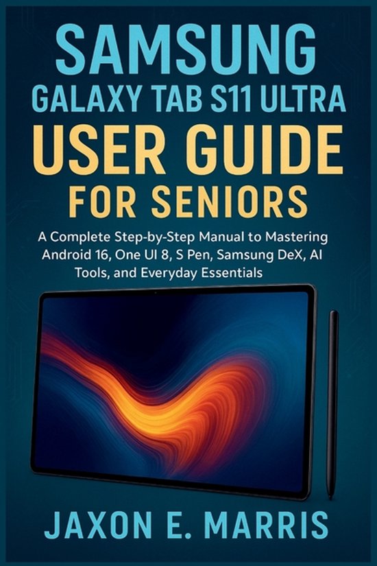 Samsung Galaxy Series: Step-By-Step User Guides for Phones,  ... - cover