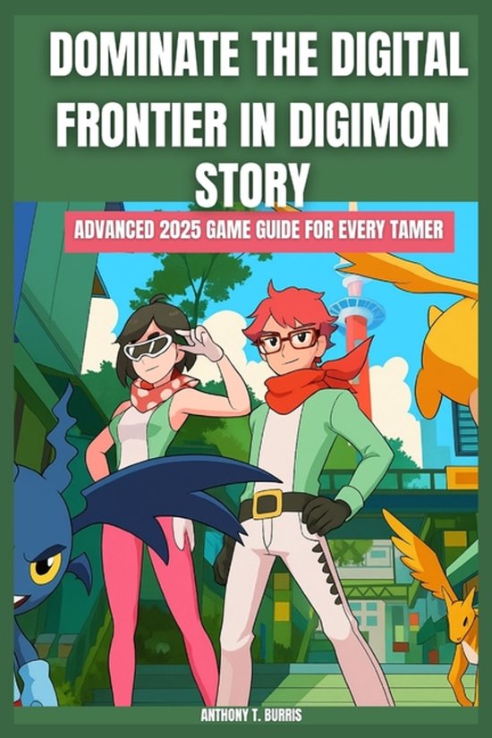 Dominate the Digital Frontier in Digimon Story - cover