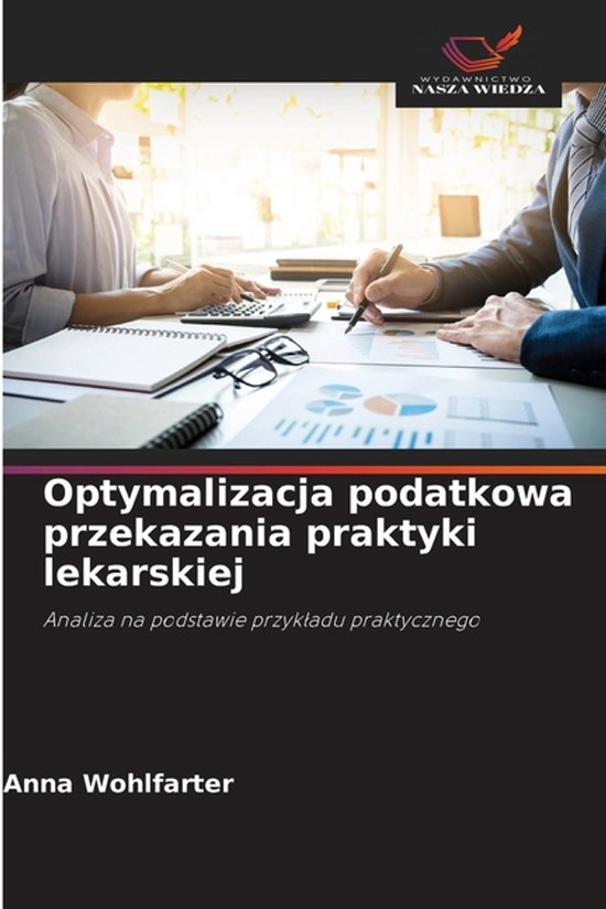 Optymalizacja podatkowa przekazania praktyki lekarskiej - cover