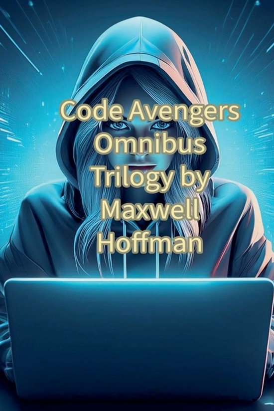 Code Avengers- Code Avengers Omnibus Trilogy - cover